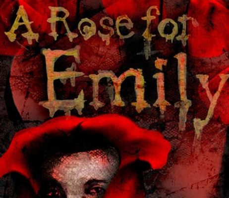   A Rose for Emily - Hautekias ja melodisesti hurmaava goottilaisen kauhun symfonia